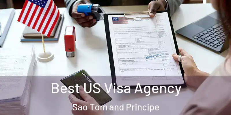  Best US Visa Agency Sao Tom and Principe