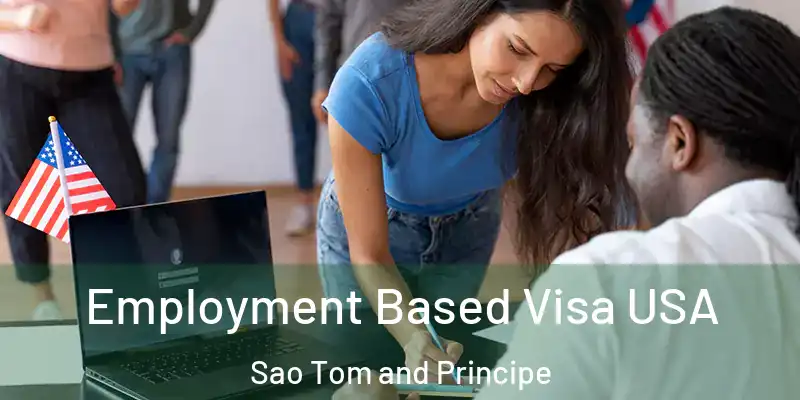  Employment Based Visa USA Sao Tom and Principe