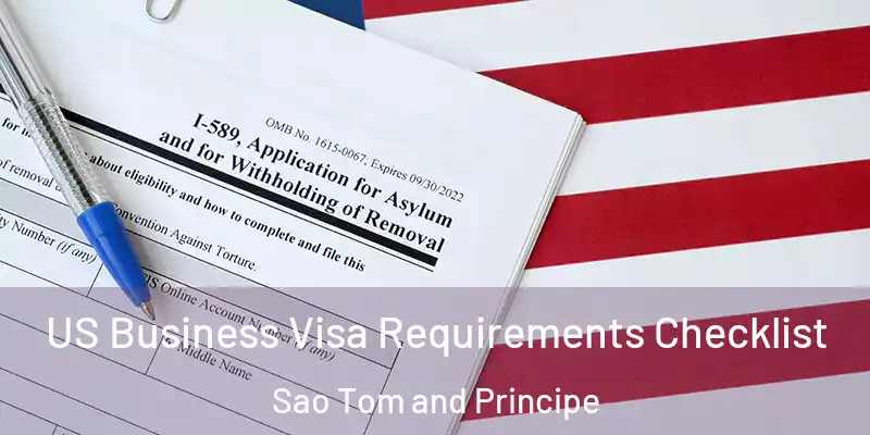  US Business Visa Requirements Checklist Sao Tom and Principe